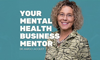 your mental health business mentor