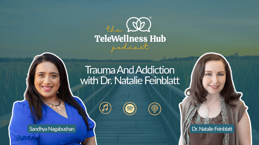 trauma-addiction-specialist-podcast-episode-telewellness-hub
